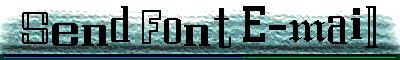  Send Font E-mail 